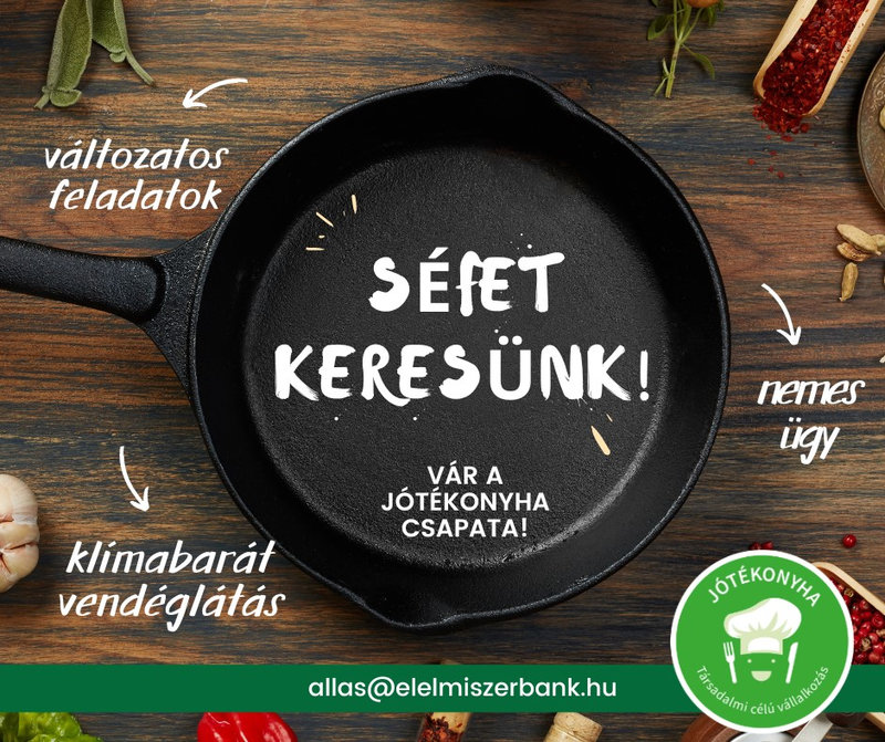 Az Élelmiszerbank JótéKonyha csapata séfet keres